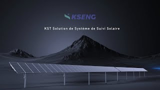 Comment augmenter l'efficacité solaire avec le KST Tracker Solaire ? Regardez ça !