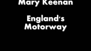 Mary Keenan - England's Motorway