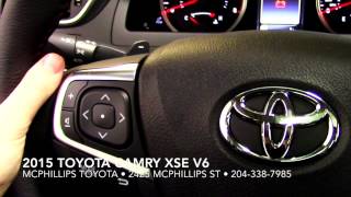 2015 Toyota Camry XSE V6 features and overview at McPhillips Toyota in Winnipeg!