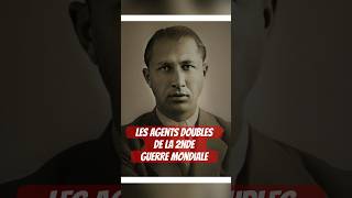 Les AGENTS DOUBLES de la seconde guerre mondiale #shorts