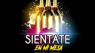 EDWARD EL OBRERO SIENTATE EN MI MESA Prod By BassMusic