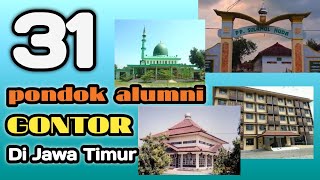 SEKILAS TENTANG❗❗31 Pondok Alumni GONTOR di Jawa Timur