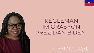 Règleman Imigrasyon Prezidan Biden | Avoka Bianca