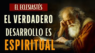 Un Viaje Hacia la Sabiduría Eterna y la Reflexión | El Eclesiastes | Audiolibro