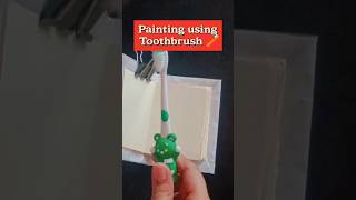 😱🤯 Painting with Toothbrush 🪥 #youtubeshorts #art #painting #shorts #viral