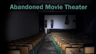 Exploring an abandoned movie theater that closed in 2005 - New Jersey