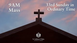 11/19/2023 - 9AM Mass at St. Anthony of Padua Catholic Church