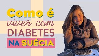 Diabetes na Suécia | #Biabética #99