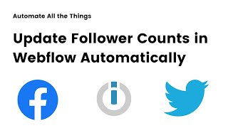 Update Followers Counts in Webflow Automatically