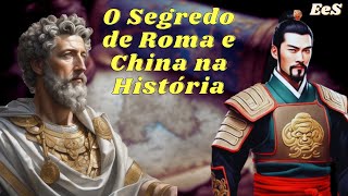 O SEGREDO DE ROMA E CHINA NA HISTORIA:  CONEXÕES DESCONHECIDAS REVELADAS!