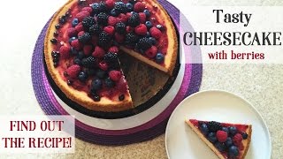 ✿Tasty CHEESECAKE with Berries | Super Easy Recipe | It's Time to Cook!