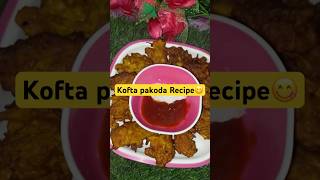 Kofta pakoda Recipe😋#koftapakoda#pakida #calmdown #views #musica #views #mkkitchen #mkvlog