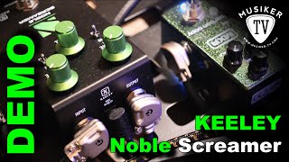 Keeley Noble Screamer - Demo