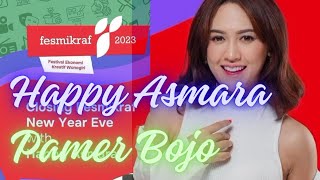 HAPPY ASMARA - PAMER BOJO | PUNCAK FESMIKRAF 2023