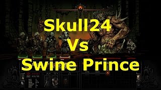 Darkest Dungeon: Skull24 Vs Swine Prince