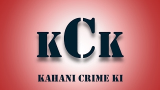 Kahani Crime Ki Live Stream