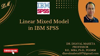 51. Linear Mixed Models in IBM SPSS || Dr. Dhaval Maheta