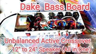 Dake bass / Unbalance active crossover