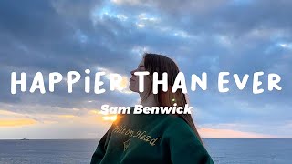 Sam Benwick - happier than ever (Lyric Video)