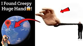 😱 I Found Creepy Huge Hand People Caught On Google Earth and Google Maps!