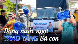 Dòng nước ngọt ngào trao tặng bà con Huyện Gò Công Đông, Tiền Giang | Nghệ Sĩ Ngọc Huyền