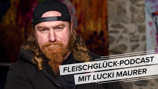 Lucki Maurer (Kitchen Impossible) im Podcast: "Privat esse ich kaum Fleisch"