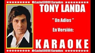 Tony Landa - Un Adios   ( KARAOKE DEMO Nº 02 )