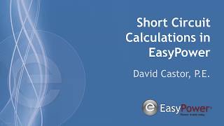 Short Circuit Calculations in EasyPower