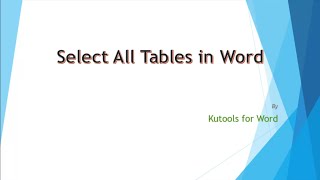 How to Select All Tables in a Word document?