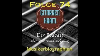 Folge 74 - Musikerbiographien