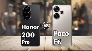 Honor 200 Pro vs Poco F6 : Full Comparison ⚡ Which is Best?