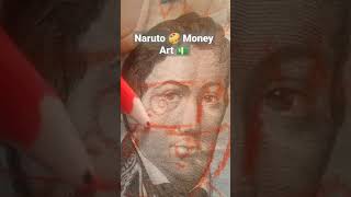 Naruto 🎨 Money Art 💵