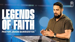 Legends of Faith | Jakob Barrientos