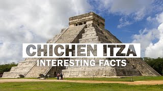 15 Fascinating Facts About Chichen Itza | Mayan Ruins in Mexico