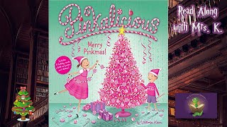 PINKALICIOUS MERRY PINKMAS! read aloud – Kids Christmas read along | Children’s Humor Picture Book