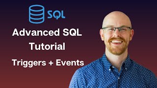 Triggers and Events in MySQL | Advanced MySQL Series