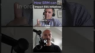 How SRM Impacts ESG part 5 - The Way We Source w/ Stephane Morel