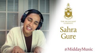 Sahra Gure (jazz singer): The Musicians' Company #MiddayMusic