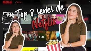 TOP 8 SERIES DE NETFLIX 🎥🤩 | Natalia Merino