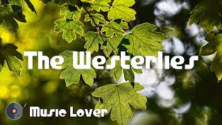 🎵 The Westerlies [September 2022 Mix] 🎧 No Copyright Music 🎶 YouTube Audio Library