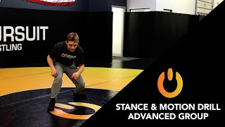 Stance & Motion Advanced Group - Pursuit Wrestling Drill