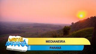 Visite Paraná: Medianeira