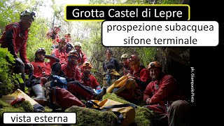 Prospezione sifone terminale della grotta di Castel di Lepre: vista esterna (Basilicata)