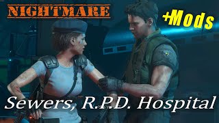 Nightmare + Mods pt. 2 of 3 [Sewers R.P.D. Hospital] Resident Evil 3 Remake