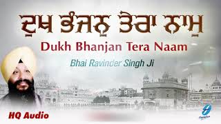 Dukh Bhanjan Tera Naam - Bhai Ravinder Singh Ji | Dhan Guru Nanak | New Shabad Gurbani Kirtan Live