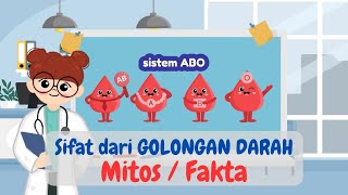 Sifat dari GOLONGAN DARAH (MITOS / FAKTA) ❓❓❓ - DOKTER SAINS