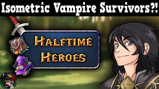 Halftime Heroes | Isometric Vampire Survivors FIRST IMPRESSIONS!