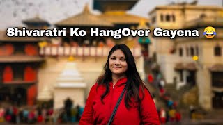 SHIVARATRI Ko HangOver le Yesto Bhayo 😣 || Prashant's MotoVlog