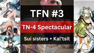 Trials for Navigator 3 - TN-4 Spectacular Trial - Just Sui it ft. Kal'tsit | Arknights