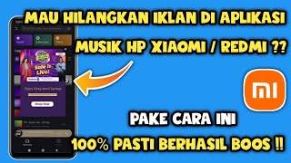 Cara menghilangkan Iklan di musik xiaomi | Menghilangkan iklan di musik xiaomi